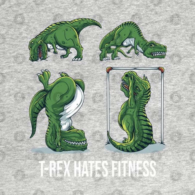 T-Rex Hates Fitness by BDAZ